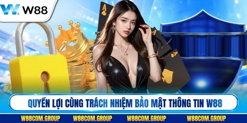 Quyền lợi cùng trách nhiệm bảo mật thông tin dành cho cược thủ